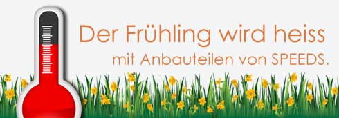 SPEEDS Optik-Parts du schaust Gut aus